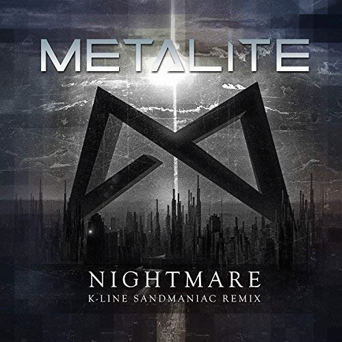 Metalite : Nightmare (K-Line Sandmaniac Remix)